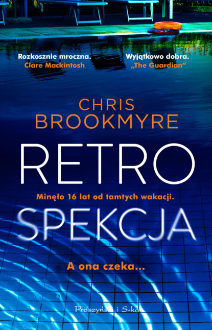 Chris Brookmyre - Retrospekcja