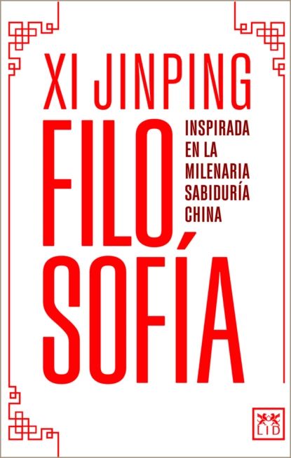 Обложка книги La filosofía de Xi Jinping, Yu Man