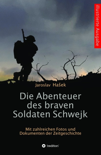 

Die Abenteuer des braven Soldaten Schwejk