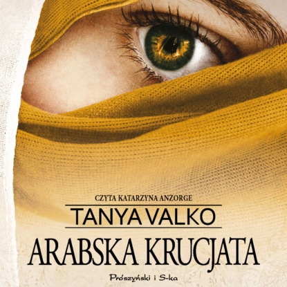 Tanya Valko - Arabska krucjata