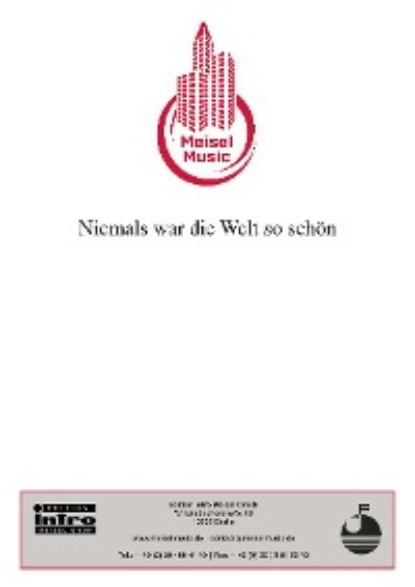 Обложка книги Niemals war die Welt so schön, Will Meisel