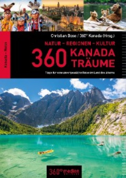 Christian Dose - 360 Kanada Träume