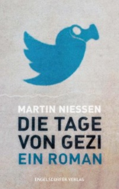 Martin Niessen - Die Tage von Gezi