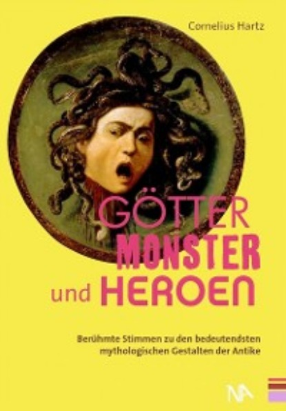 Cornelius Hartz - Götter, Monster und Heroen