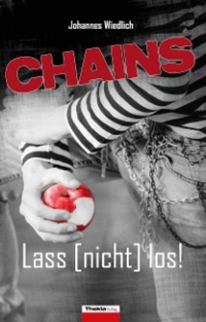 Johannes Wiedlich - CHAINS Lass [nicht] los!