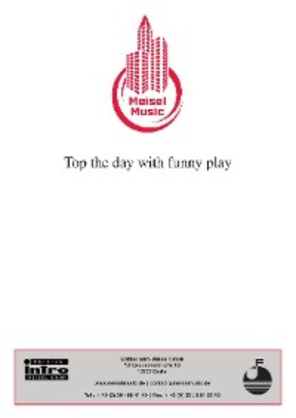 Charles Gerard - Top the day with funny play