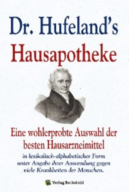 Обложка книги Dr. Hufeland’s Hausapotheke, Christoph Wilhelm Hufeland