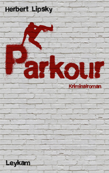 Parkour (Herbert Lipsky). 