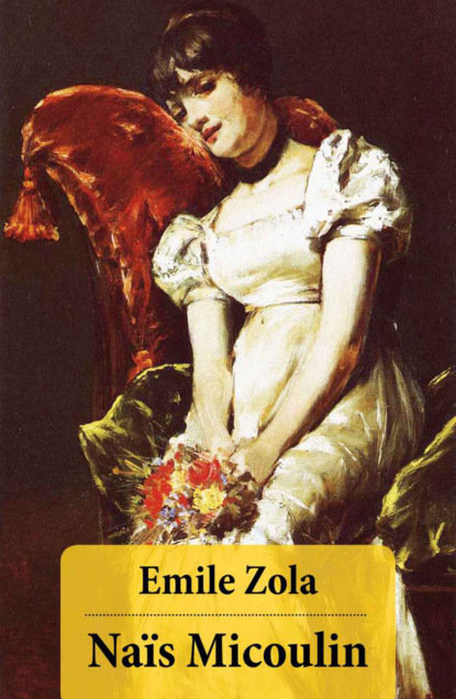 Emile Zola - Naïs Micoulin (Unabridged)