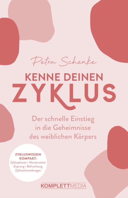 Petra Schenke - Kenne deinen Zyklus