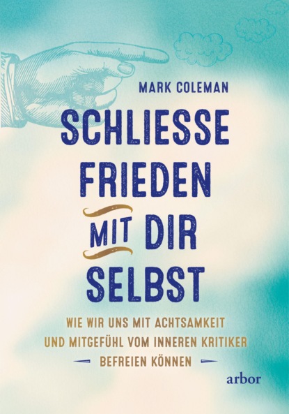 Mark Coleman - Schließe Frieden mit Dir selbst