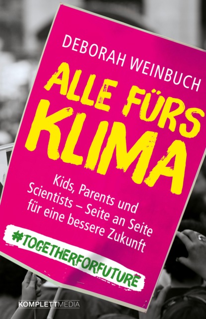 Deborah Weinbuch - Alle fürs Klima