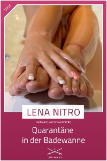 Lena Nitro - Quarantäne in der Badewanne
