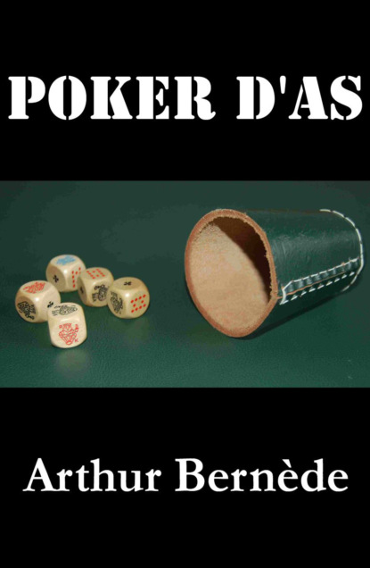 Arthur  Bernede - Poker d'As