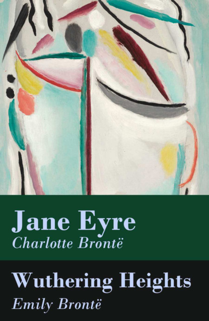 Charlotte Bronte - Jane Eyre + Wuthering Heights (2 Unabridged Classics)