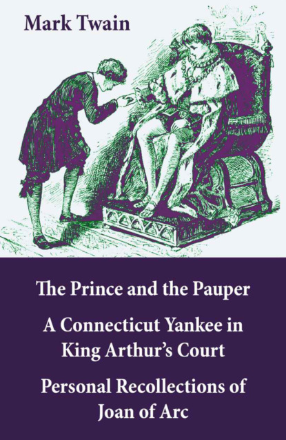 Mark Twain - The Prince & the Pauper + A Connecticut Yankee in King Arthur's Court
