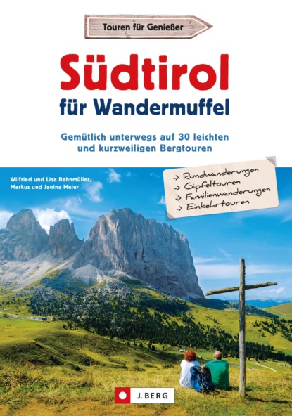 Janina Meier - Südtirol für Wandermuffel