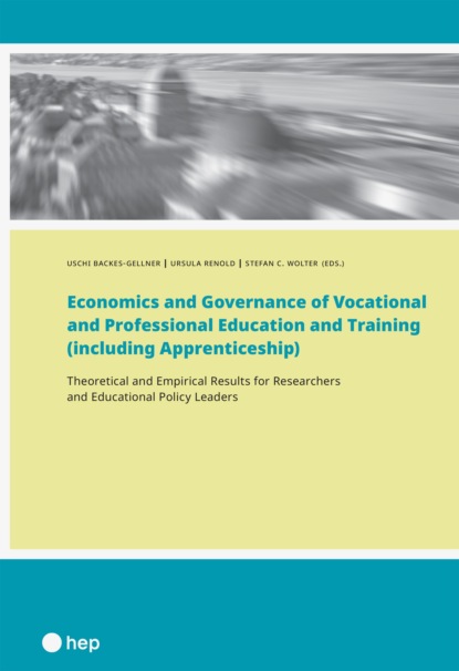 

Economics and Governance of Vocational and Professional Education and Training (including Apprenticeship) (E-Book)