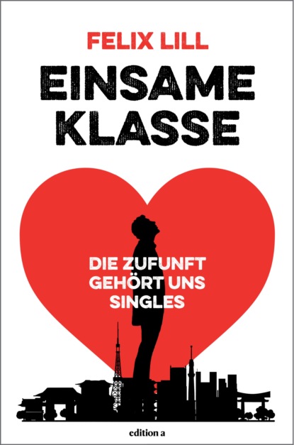 Einsame Klasse (Felix Lill). 