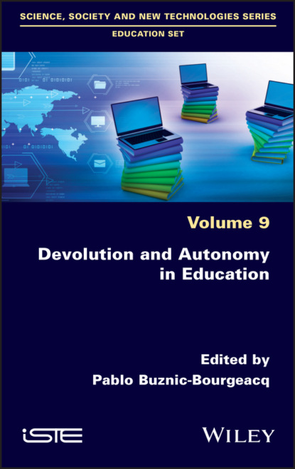 Devolution and Autonomy in Education (Группа авторов). 