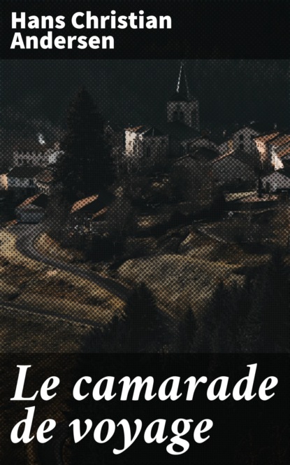 

Le camarade de voyage