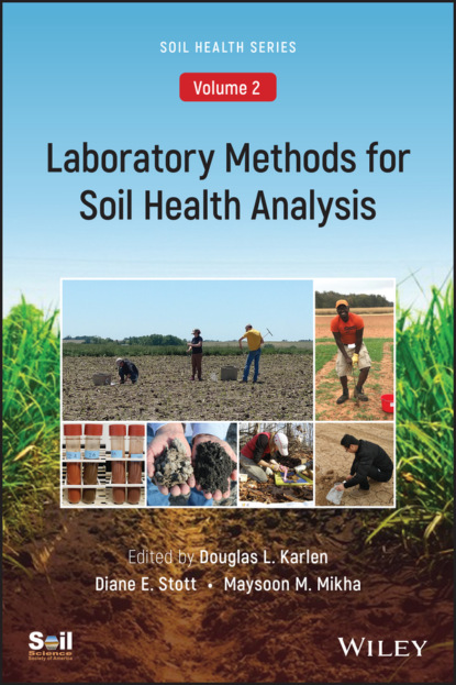 Laboratory Methods for Soil Health Analysis, Volume 2