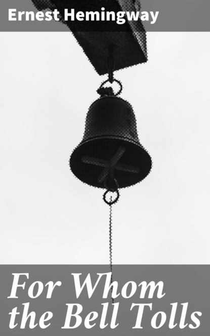 

For Whom the Bell Tolls