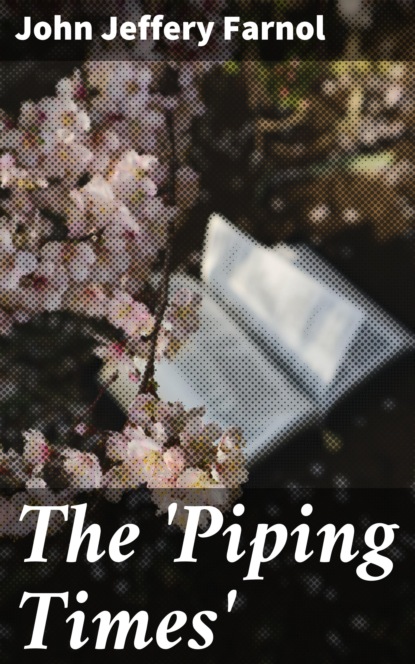

The 'Piping Times'