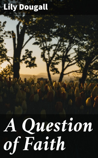 

A Question of Faith