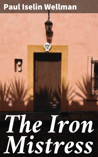 

The Iron Mistress