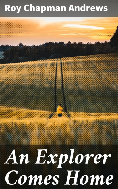 

An Explorer Comes Home