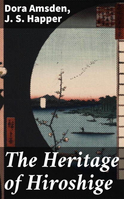 

The Heritage of Hiroshige