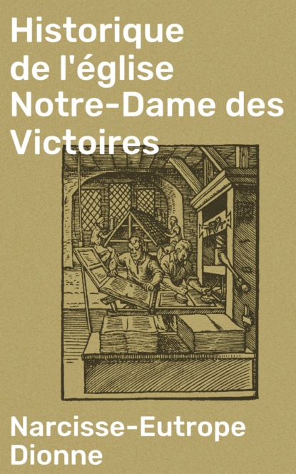 

Historique de l'église Notre-Dame des Victoires