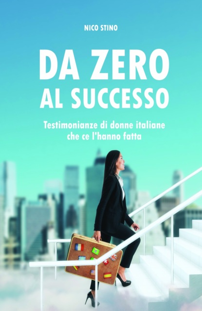 

Da zero al successo