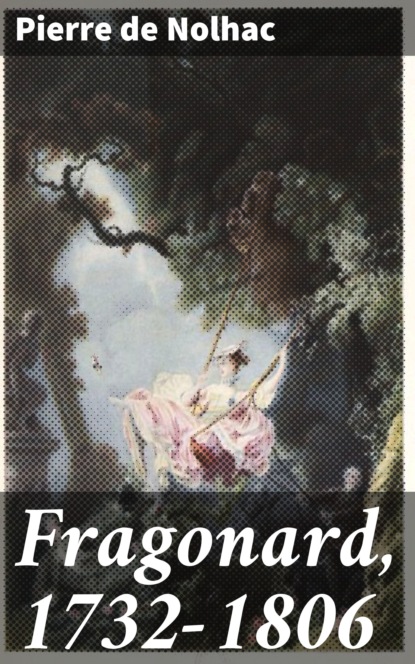 

Fragonard, 1732-1806