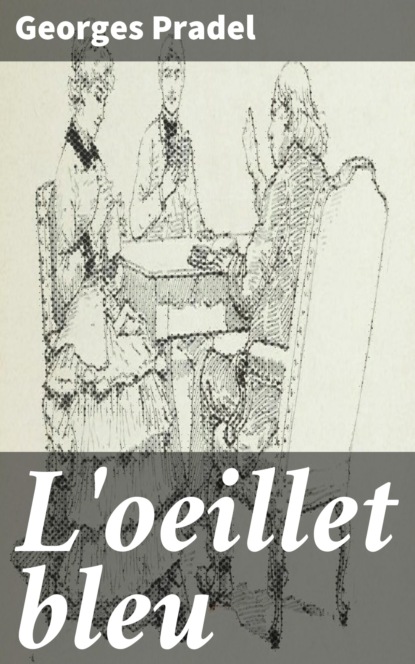 

L'oeillet bleu