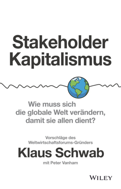 Stakeholder-Kapitalismus (Klaus Schwab). 