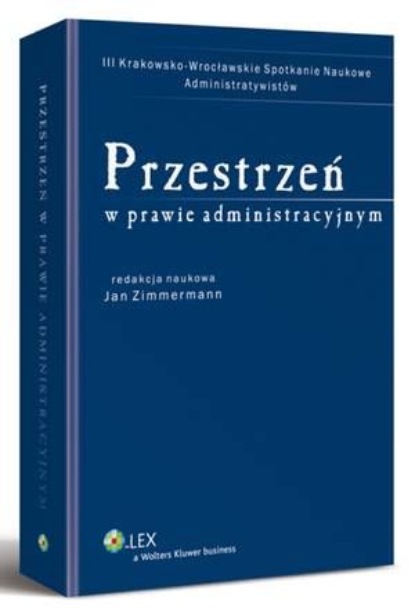 

Przestrzeń w prawie administracyjnym