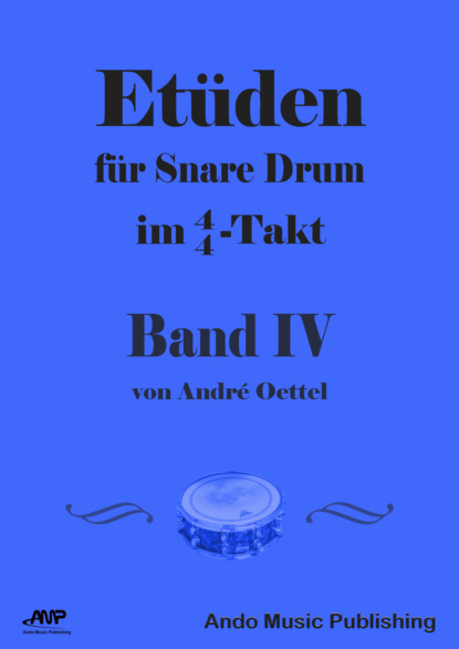 Etüden für Snare-Drum im 4/4-Takt - Band 4