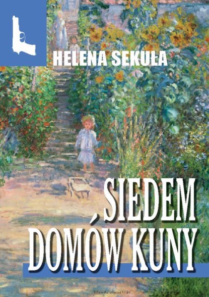 

Siedem domów Kuny