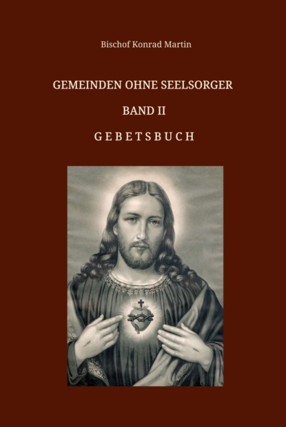 

Gemeinden ohne Seelsorger, Band II