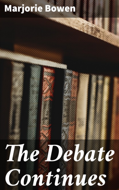 

The Debate Continues