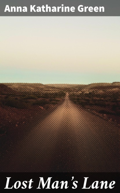 

Lost Man's Lane