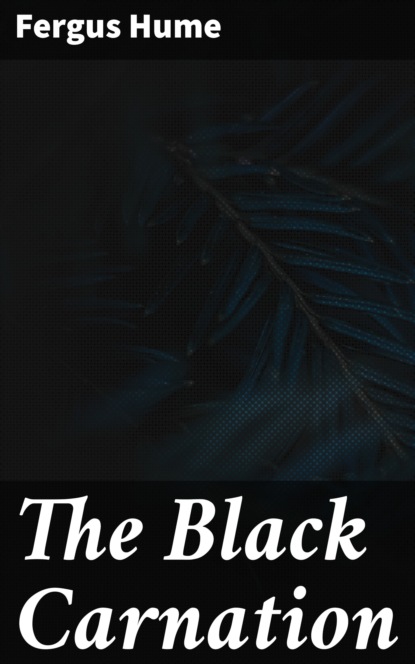 

The Black Carnation