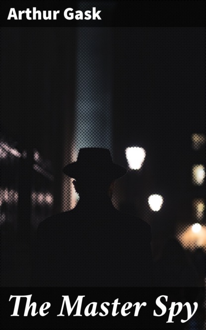

The Master Spy