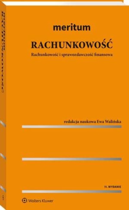 

MERITUM Rachunkowość. Rachunkowość i sprawozdawczość finansowa