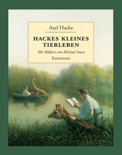 Hackes kleines Tierleben (Axel Hacke). 