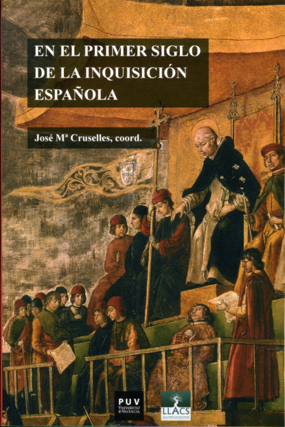 

En el primer siglo de la Inquisición española