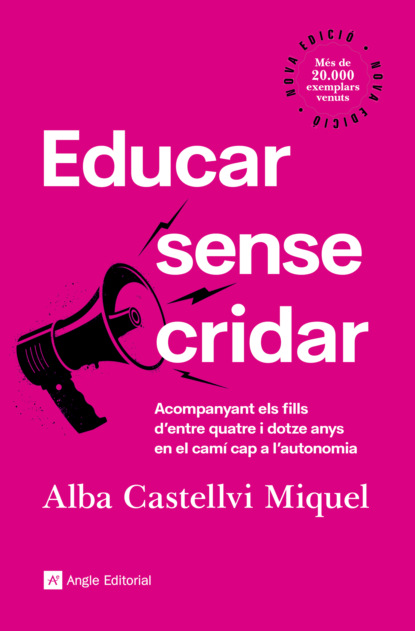 Educar sense cridar (Alba Castellví Miquel). 