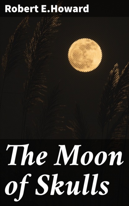 

The Moon of Skulls